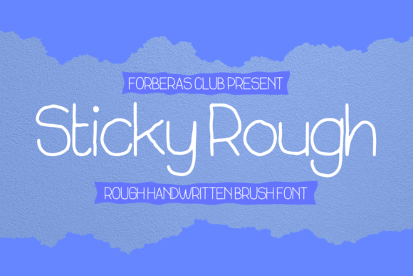 Sticky Rough: A Friendly Font for Web Design